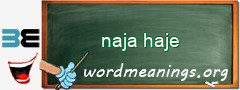 WordMeaning blackboard for naja haje